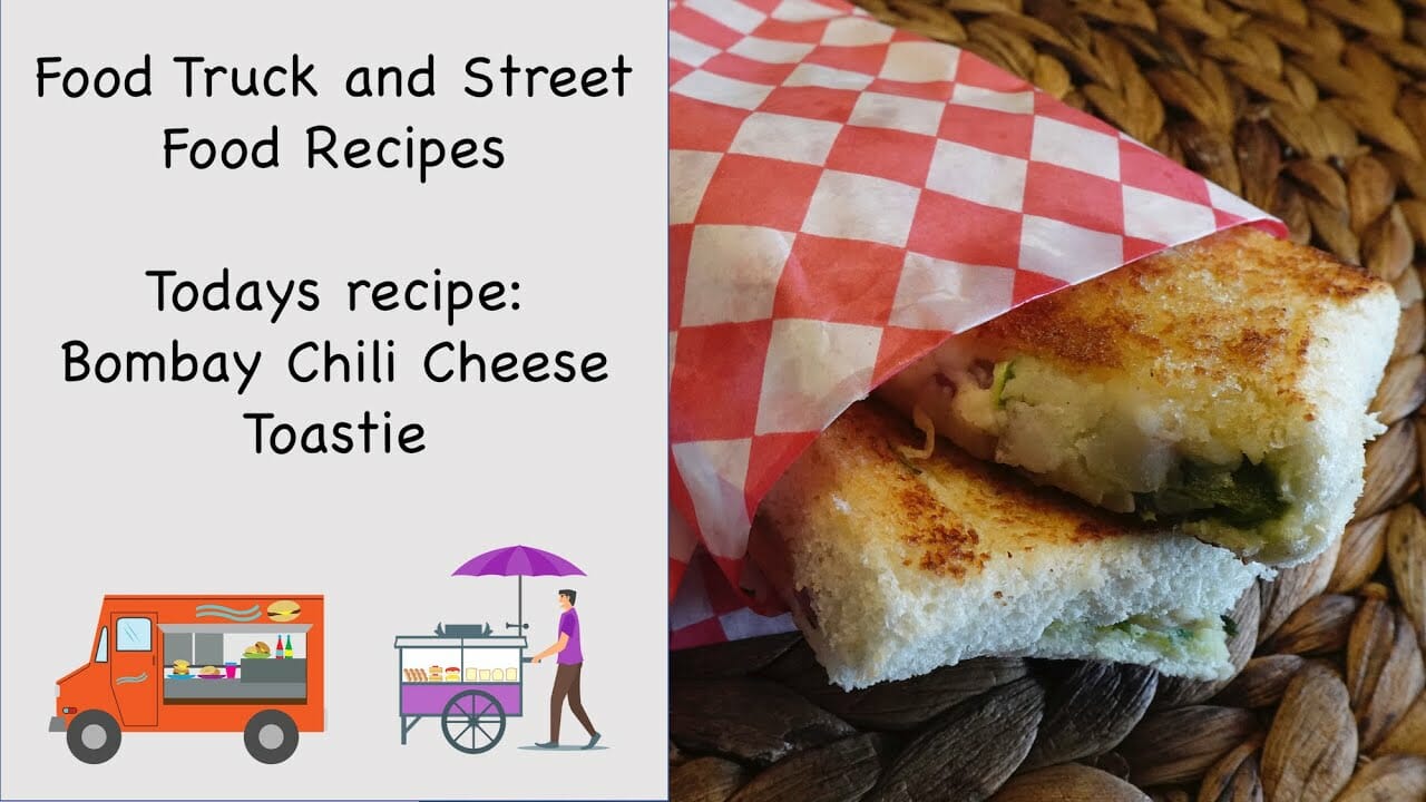 Bombay Chili Cheese Toastie  Food Truck and Street Food recipes